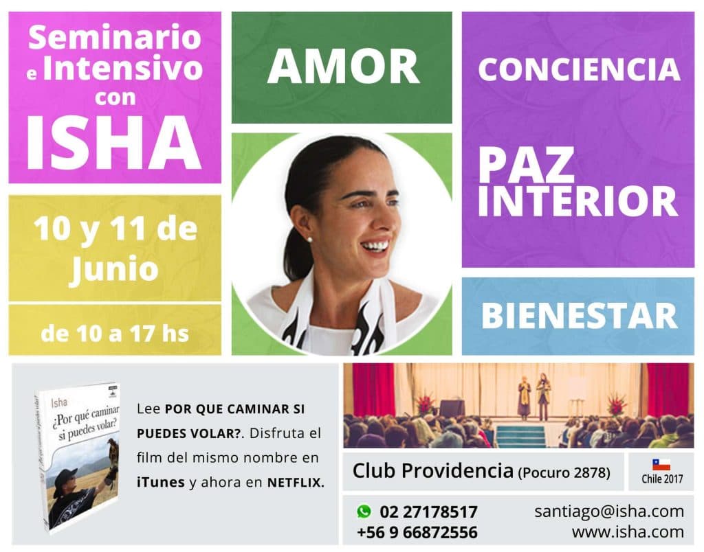 Isha en persona impartirá en Santiago su método de transformación interna que nos permite cultivar el amor incondicional dentro de nosotros mismos y, como consecuencia, trasmitirlo a nuestro entorno. 