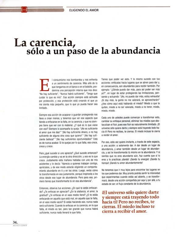 La carencia, sólo a un paso de la abundancia. Abril 2011