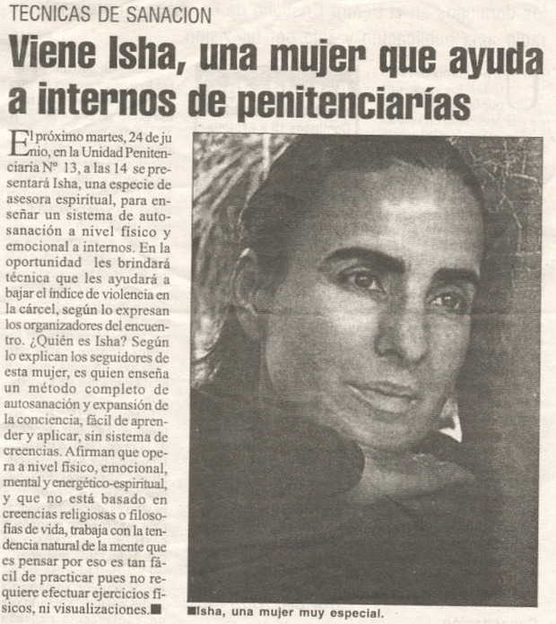 Viene Isha, una mujer que ayuda a internos de penitenciarias. Junio 2008