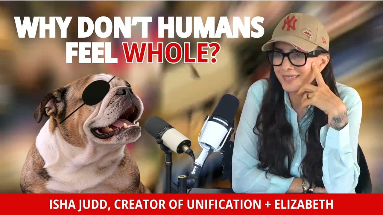 Discover with Isha Judd and her bulldog Betchie how the unification of mind and heart restores our peace and self-love. Stop judging yourself and be free!