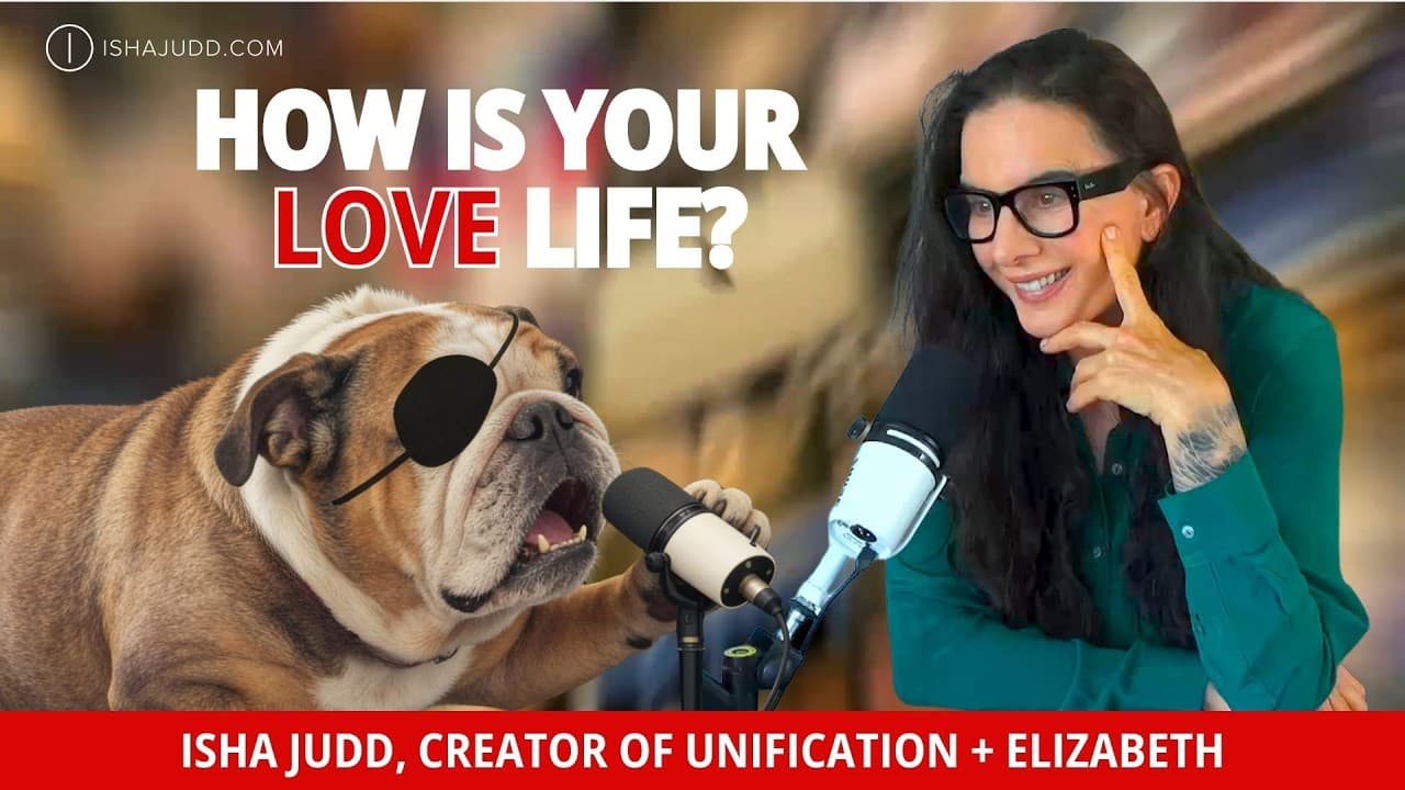 Isha Judd and Elizabeth explore why human love is so complicated. Learn to let go of attachment, heal toxic relationships, and love without conditions or fear.