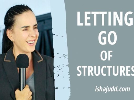 ISHA JUDD TALKS ABOUT LETTING GO OF THE STRUCTURES. DARSHAN APRIL 10TH 2020.