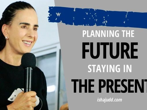 ISHA JUDD TALKS ABOUT PLANNING THE FUTURE WHILE STAYING IN THE PRESENT. DARSHAN APRIL 16TH 2020.