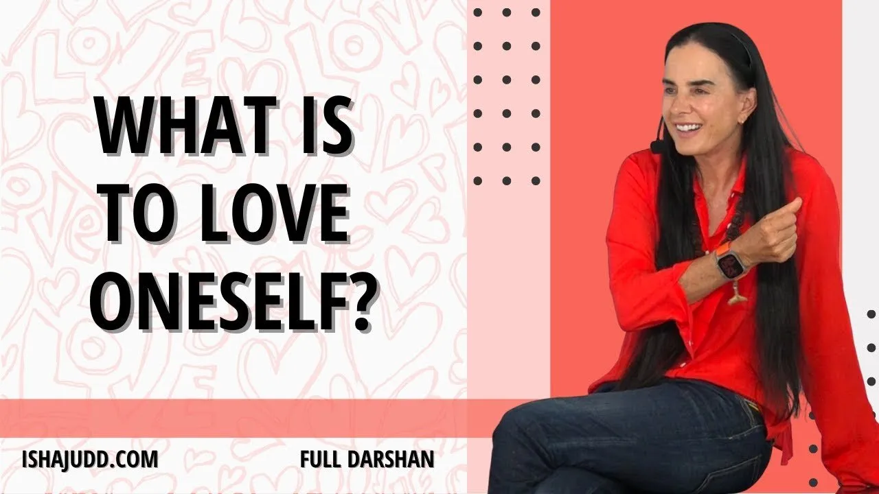 WHAT IS TO LOVE ONESELF?