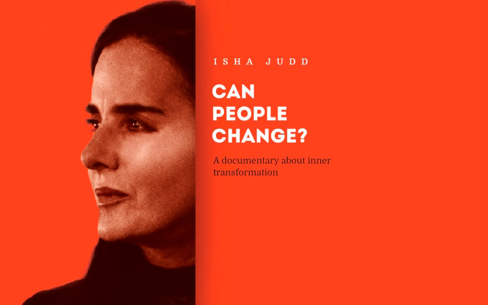 Isha Judd - ¿Puede la gente cambiar?