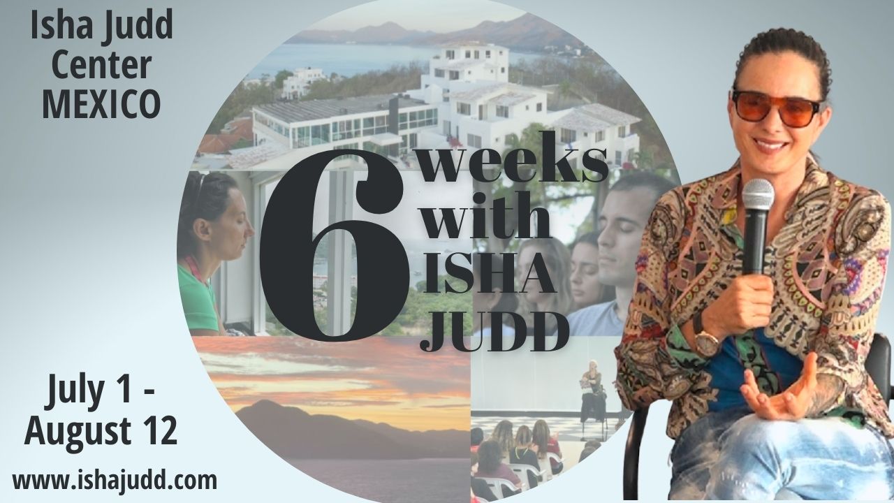 Isha Judd - 6 semanas con Isha Judd México